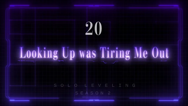 Episode 8 - Looking Up Was Tiring Me Out